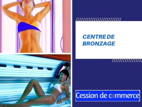 centre de bronzage a remettre